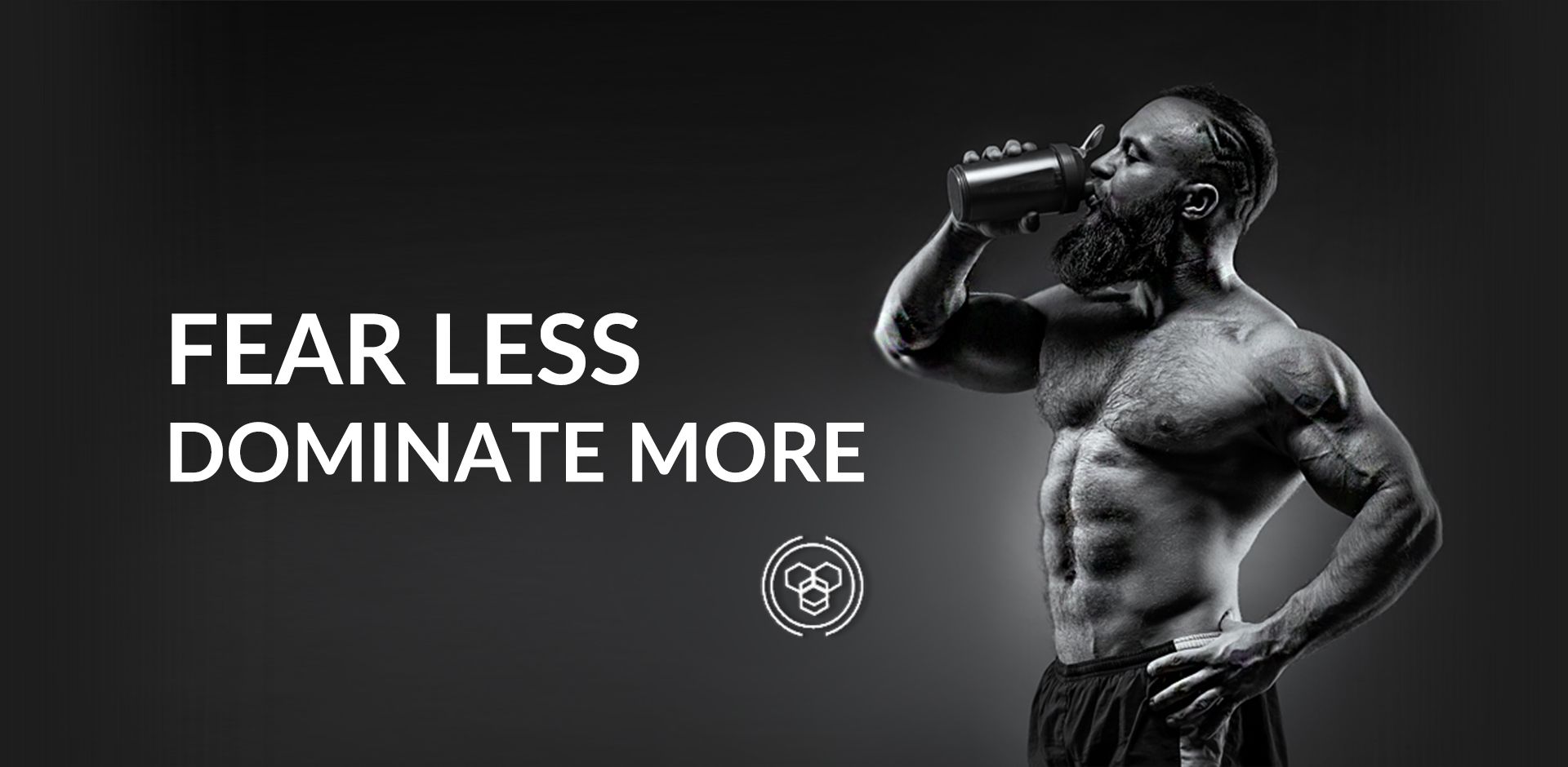 Fear Less Dominate More - Anabolic Health